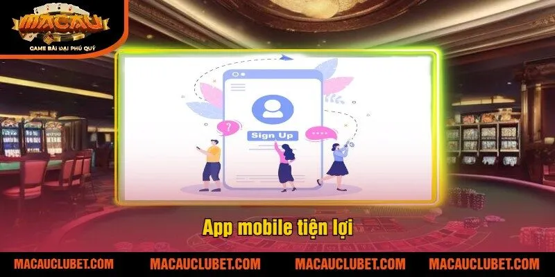 App mobile tiện lợi